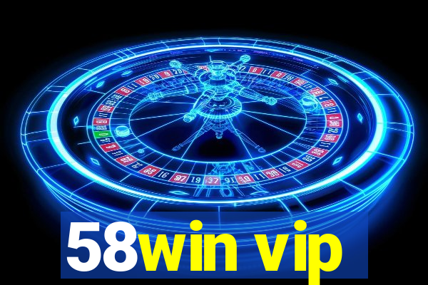 58win vip